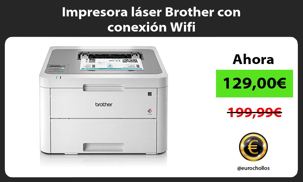 Impresora láser Brother con conexión Wifi