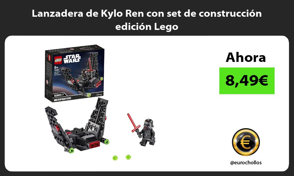 Lanzadera de Kylo Ren con set de construcción edición Lego