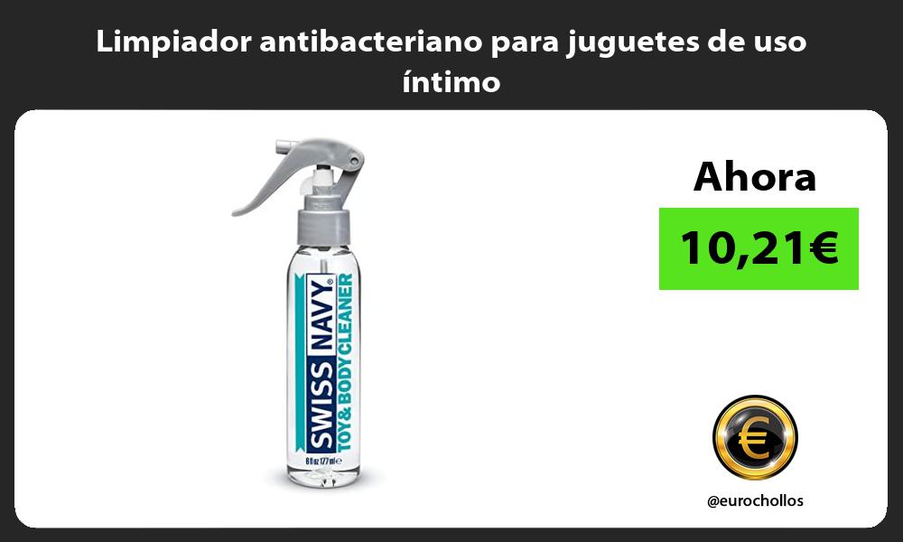 Limpiador antibacteriano para juguetes de uso íntimo