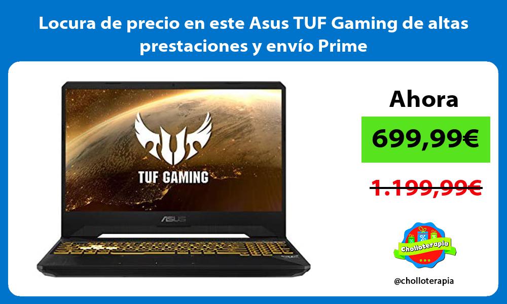 Locura de precio en este Asus TUF Gaming de altas prestaciones y envío Prime