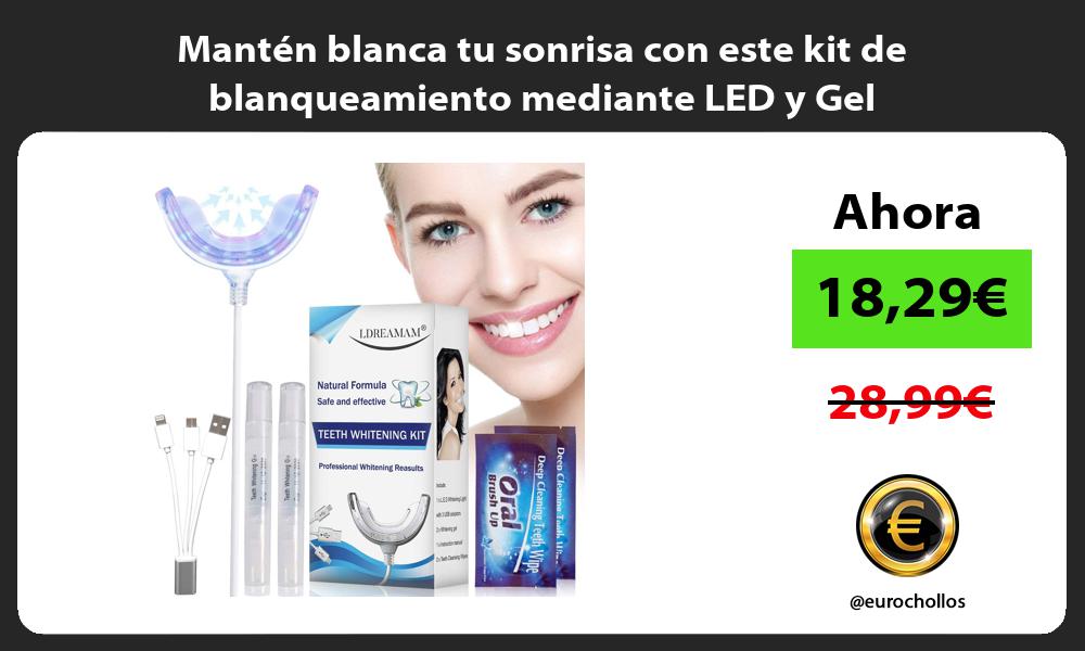 Mantén blanca tu sonrisa con este kit de blanqueamiento mediante LED y Gel