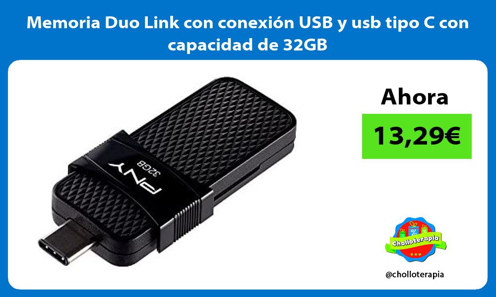 Memoria Duo Link con conexión USB y usb tipo C con capacidad de 32GB