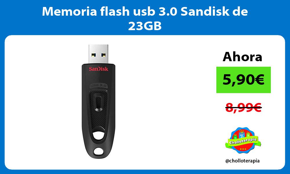 Memoria flash usb 3 0 Sandisk de 23GB