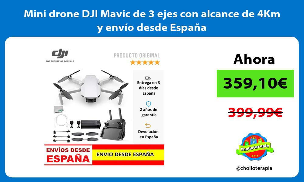 Mini drone DJI Mavic de 3 ejes con alcance de 4Km y envío desde España