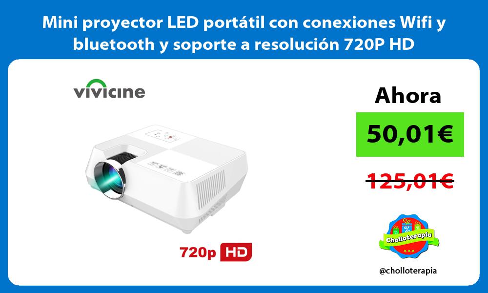 Mini proyector LED portátil con conexiones Wifi y bluetooth y soporte a resolución 720P HD