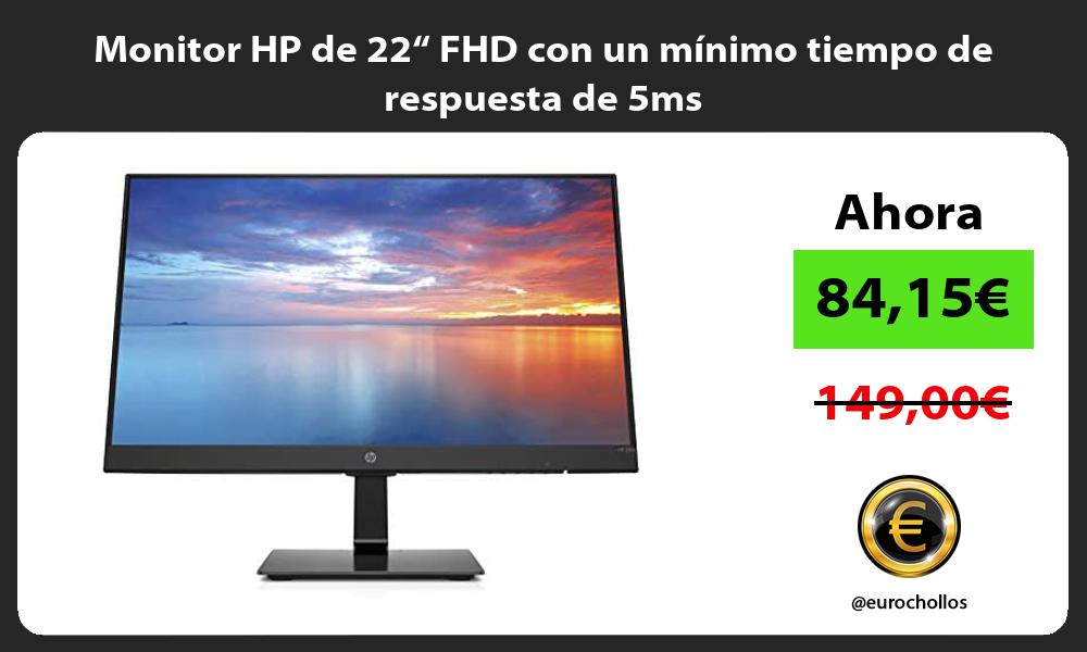 Monitor HP de 22“ FHD con un mínimo tiempo de respuesta de 5ms