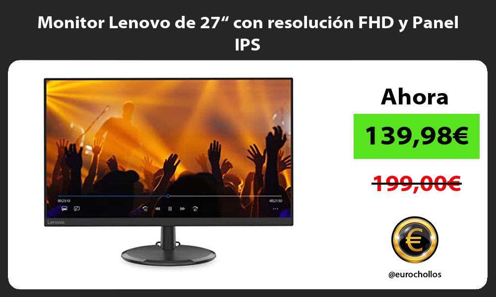 Monitor Lenovo de 27“ con resolución FHD y Panel IPS