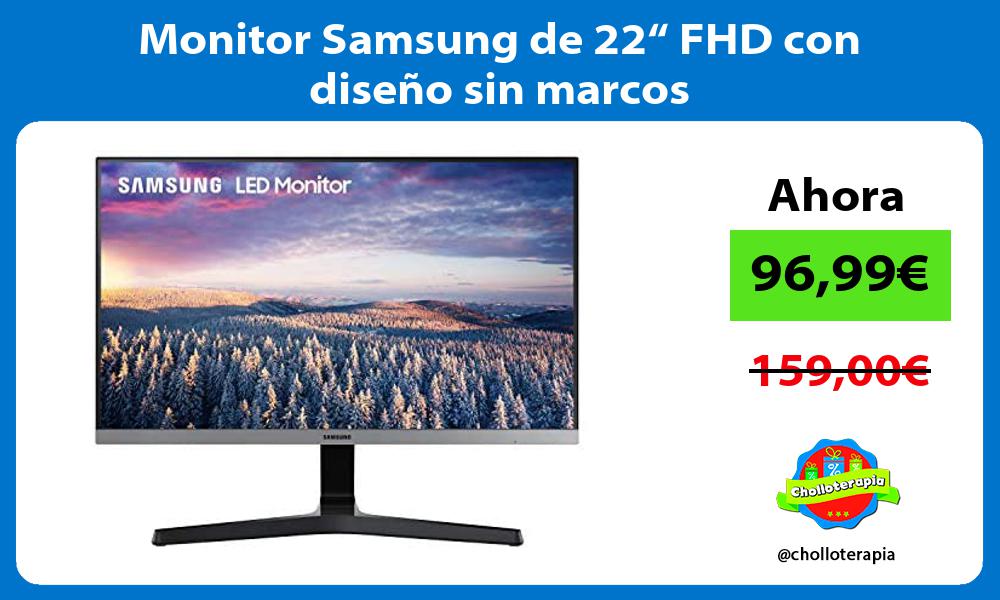 Monitor Samsung de 22“ FHD con diseño sin marcos