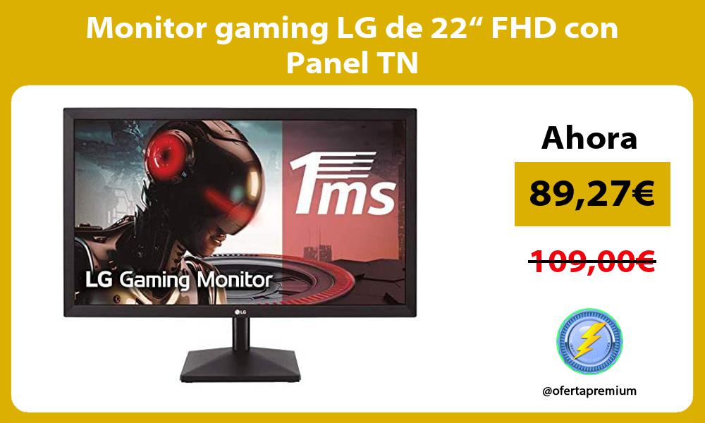 Monitor gaming LG de 22“ FHD con Panel TN