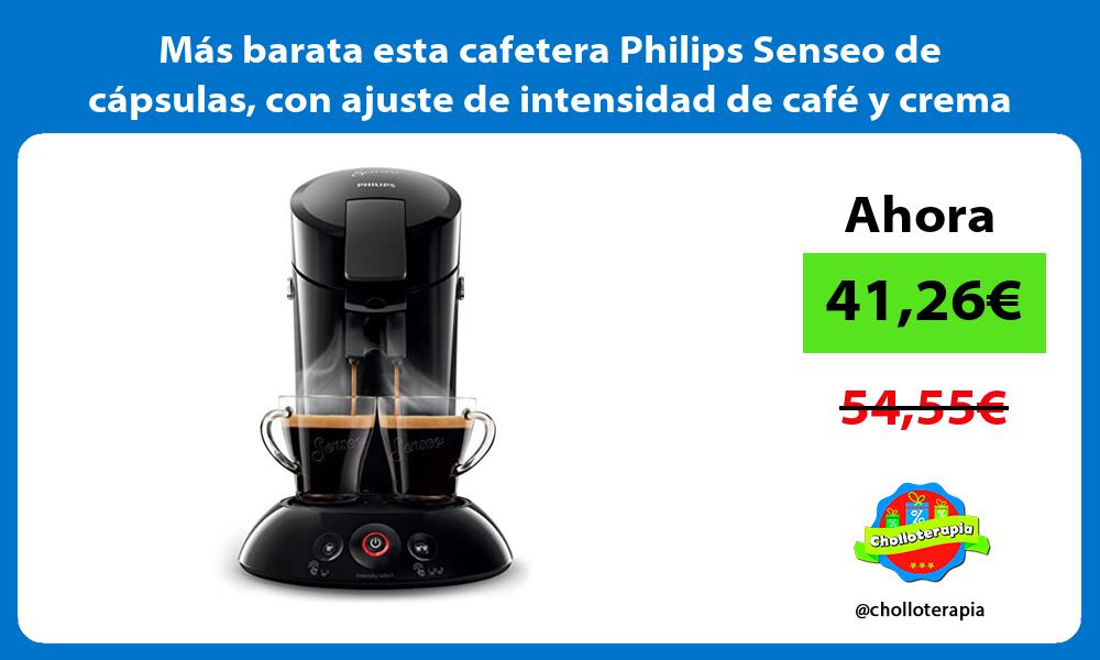 Más barata esta cafetera Philips Senseo de cápsulas con ajuste de intensidad de café y crema Plus