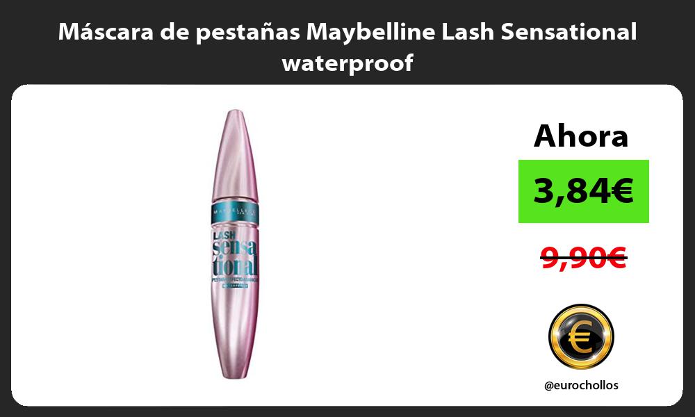 Máscara de pestañas Maybelline Lash Sensational waterproof