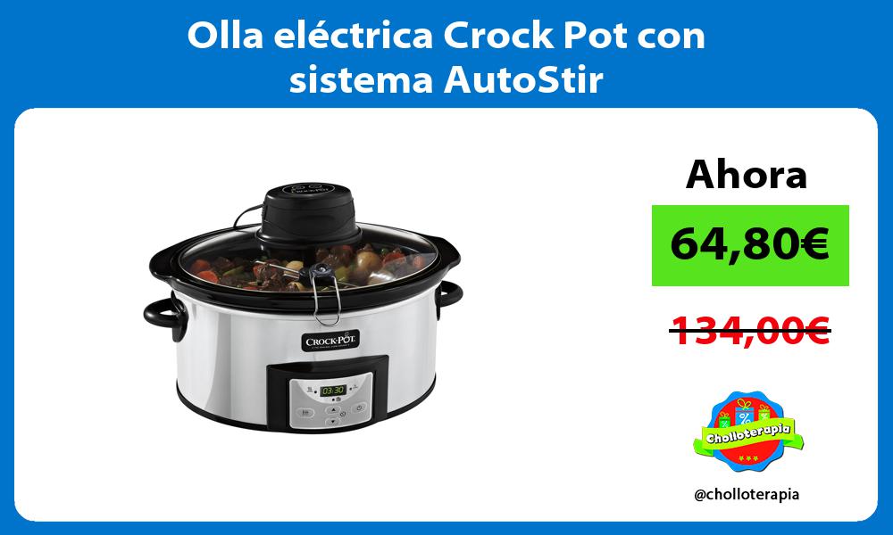 Olla eléctrica Crock Pot con sistema AutoStir