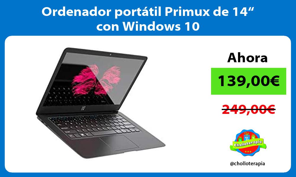 Ordenador portátil Primux de 14“ con Windows 10