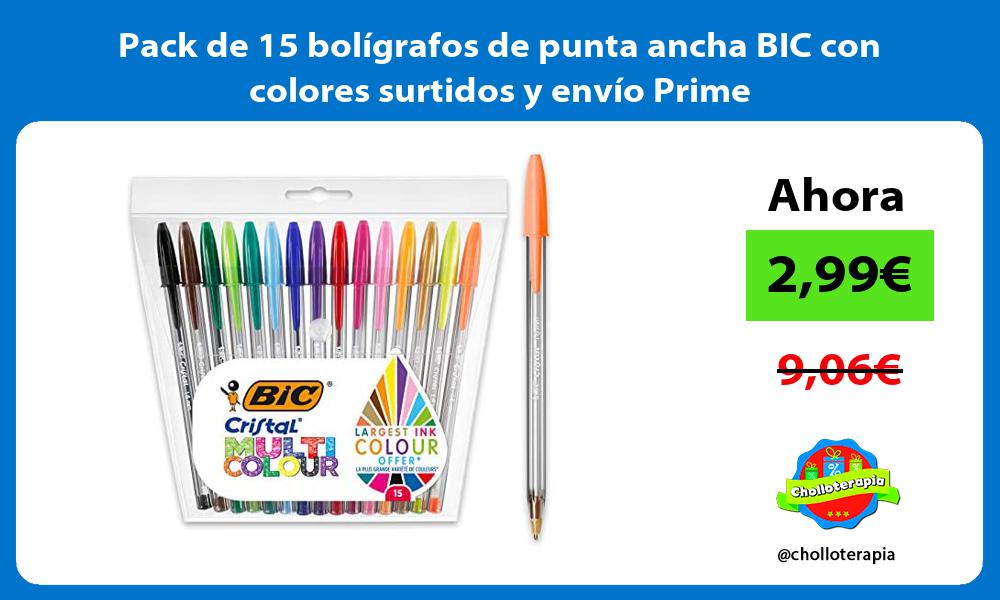 Pack de 15 bolígrafos de punta ancha BIC con colores surtidos y envío Prime