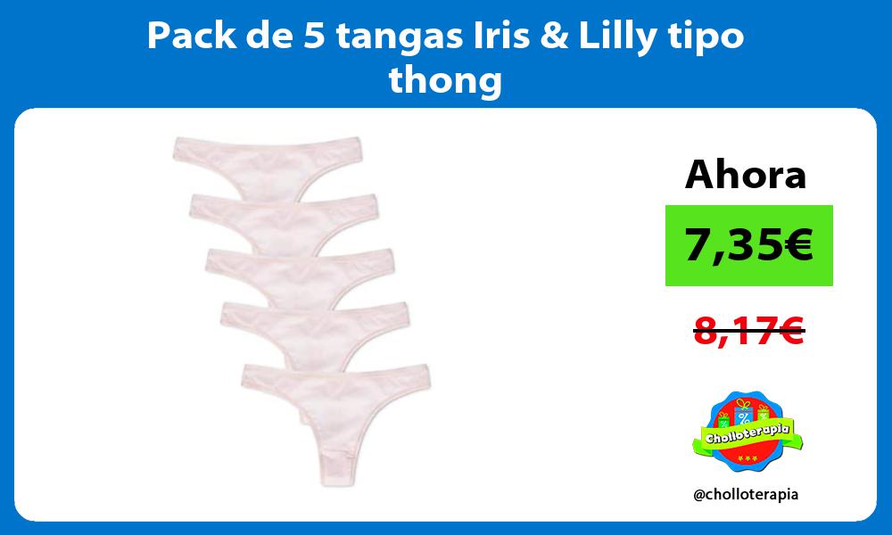 Pack de 5 tangas Iris Lilly tipo thong