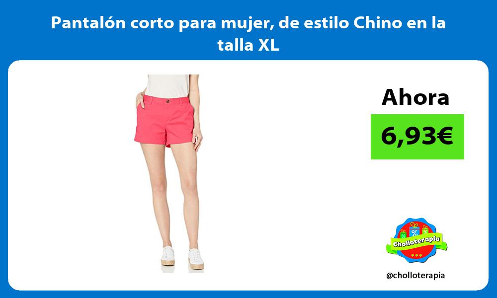 Pantalón corto para mujer de estilo Chino en la talla XL