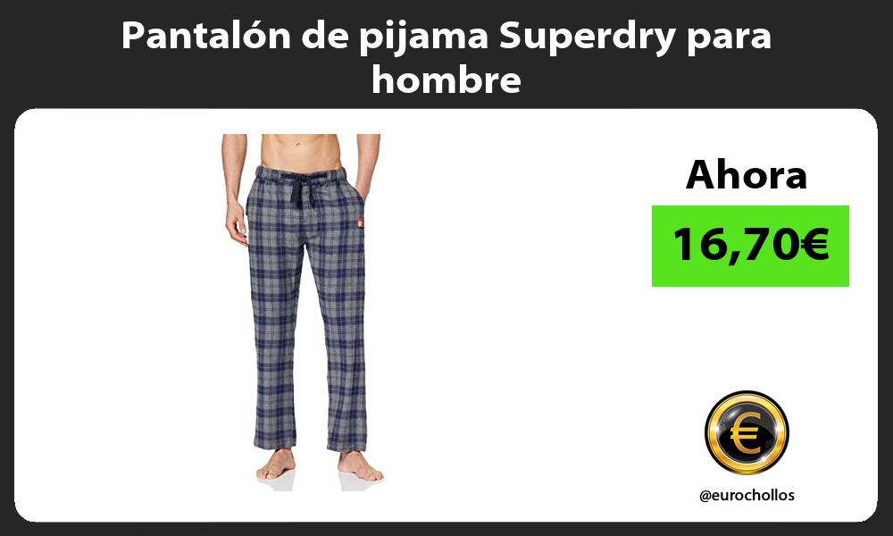 Pantalón de pijama Superdry para hombre