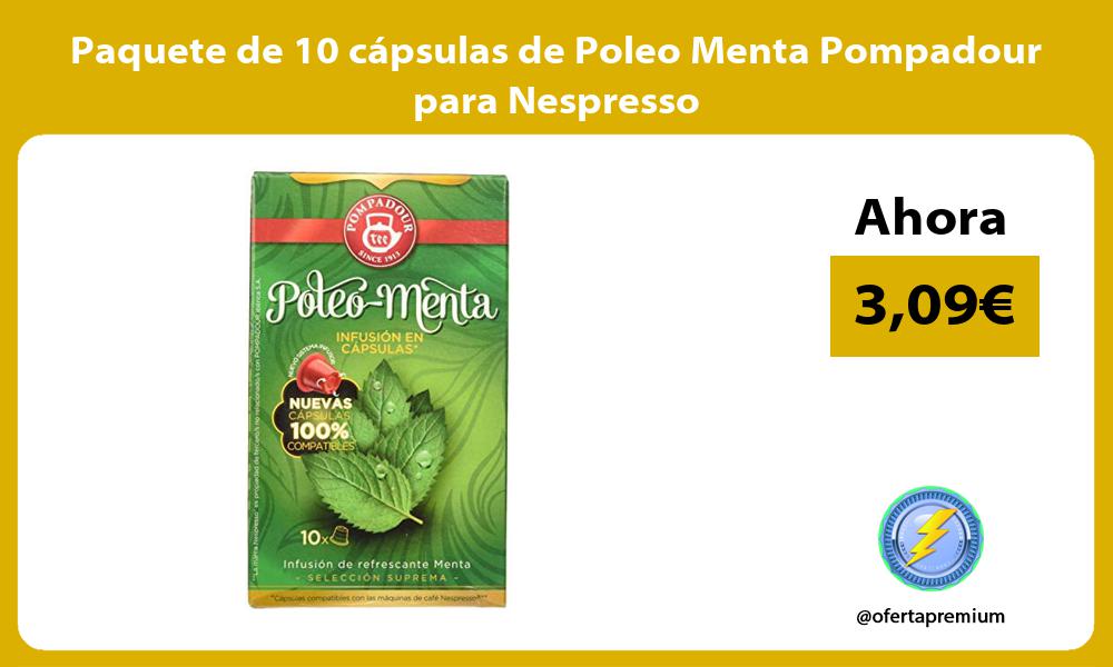 Paquete de 10 cápsulas de Poleo Menta Pompadour para Nespresso