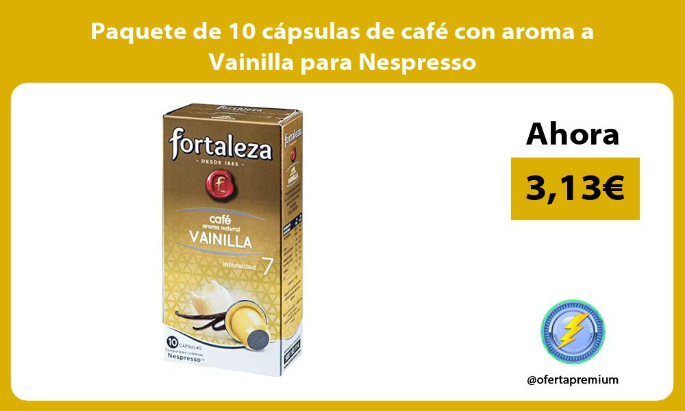 Paquete de 10 cápsulas de café con aroma a Vainilla para Nespresso