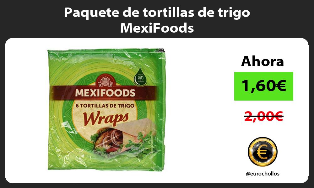 Paquete de tortillas de trigo MexiFoods