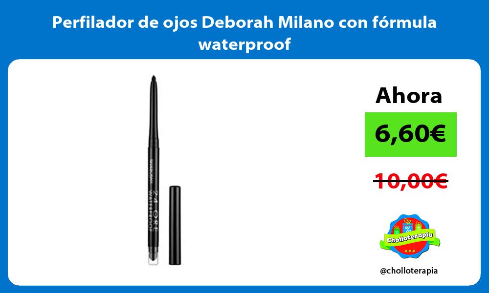 Perfilador de ojos Deborah Milano con fórmula waterproof