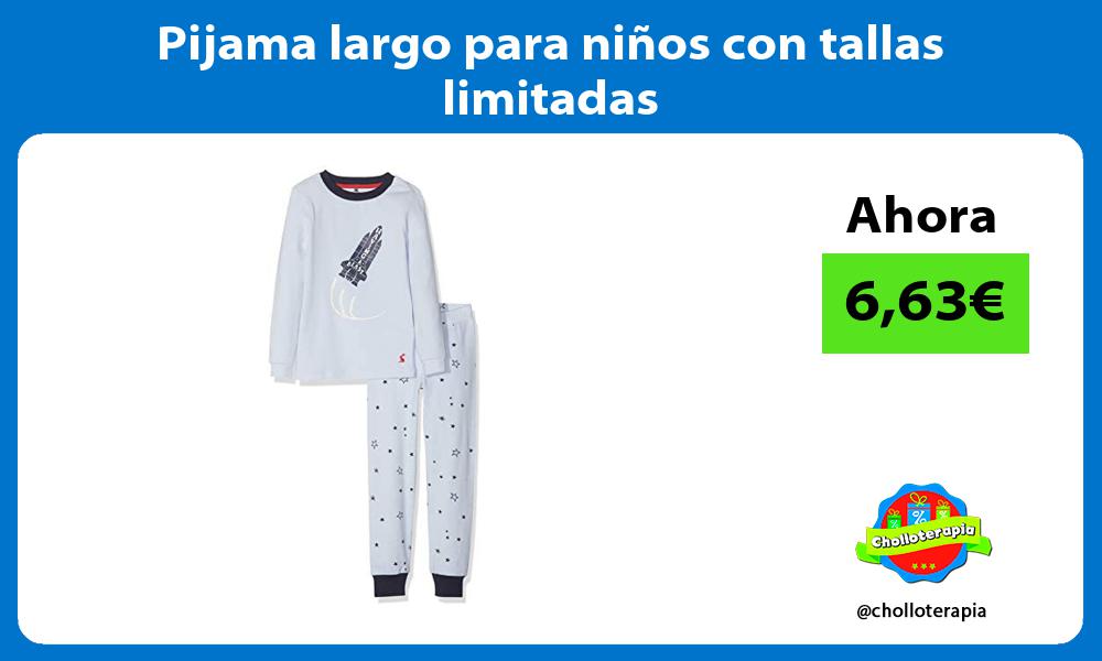 Pijama largo para niños con tallas limitadas