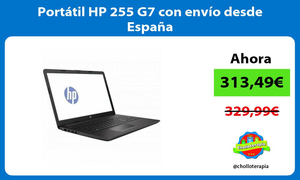 Portátil HP 255 G7 con envío desde España
