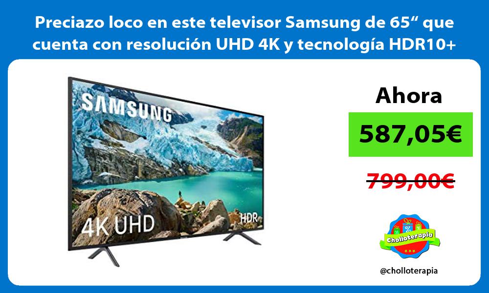 Preciazo loco en este televisor Samsung de 65“ que cuenta con resolución UHD 4K y tecnología HDR10