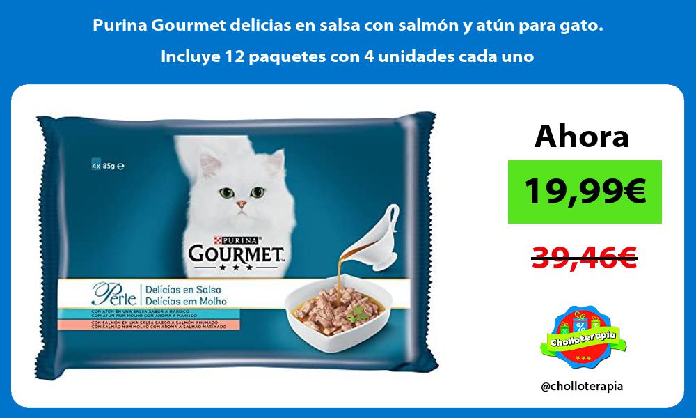 Purina Gourmet delicias en salsa con salmón y atún para gato Incluye 12 paquetes con 4 unidades cada uno