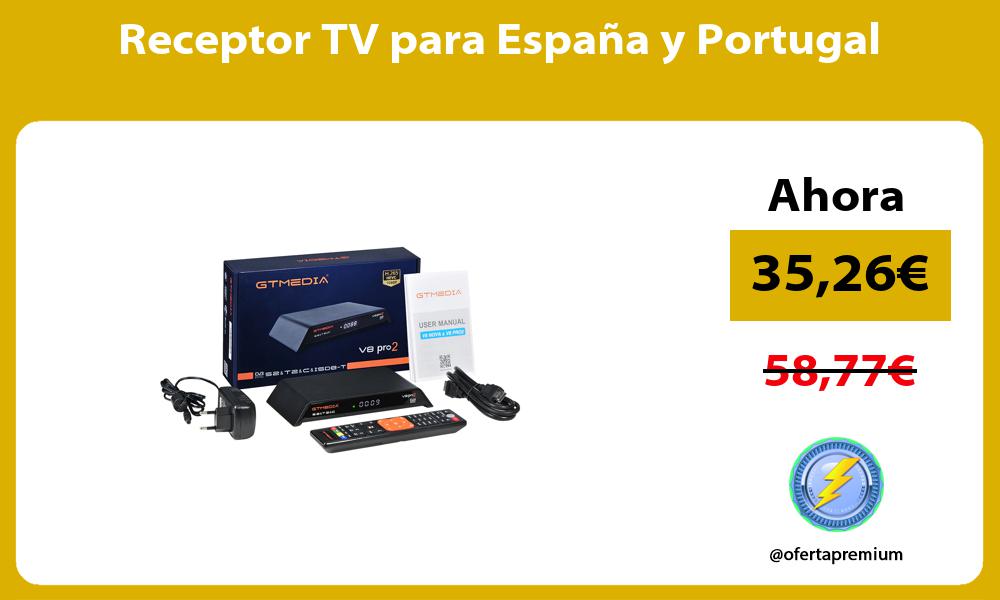 Receptor TV para España y Portugal