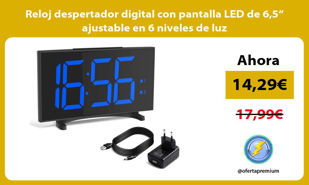 Reloj despertador digital con pantalla LED de 65“ ajustable en 6 niveles de luz