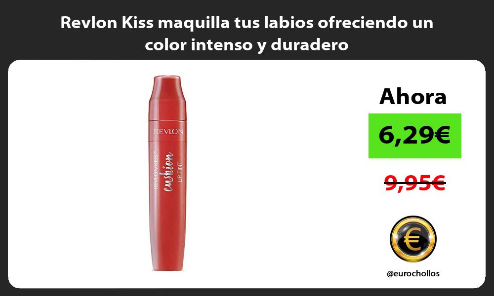Revlon Kiss maquilla tus labios ofreciendo un color intenso y duradero