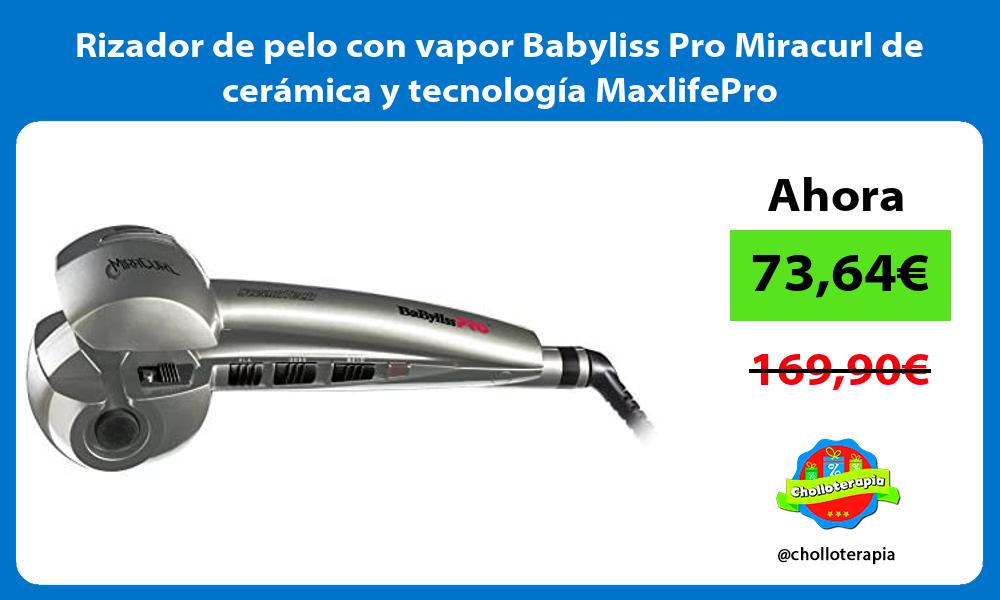 Rizador de pelo con vapor Babyliss Pro Miracurl de cerámica y tecnología MaxlifePro