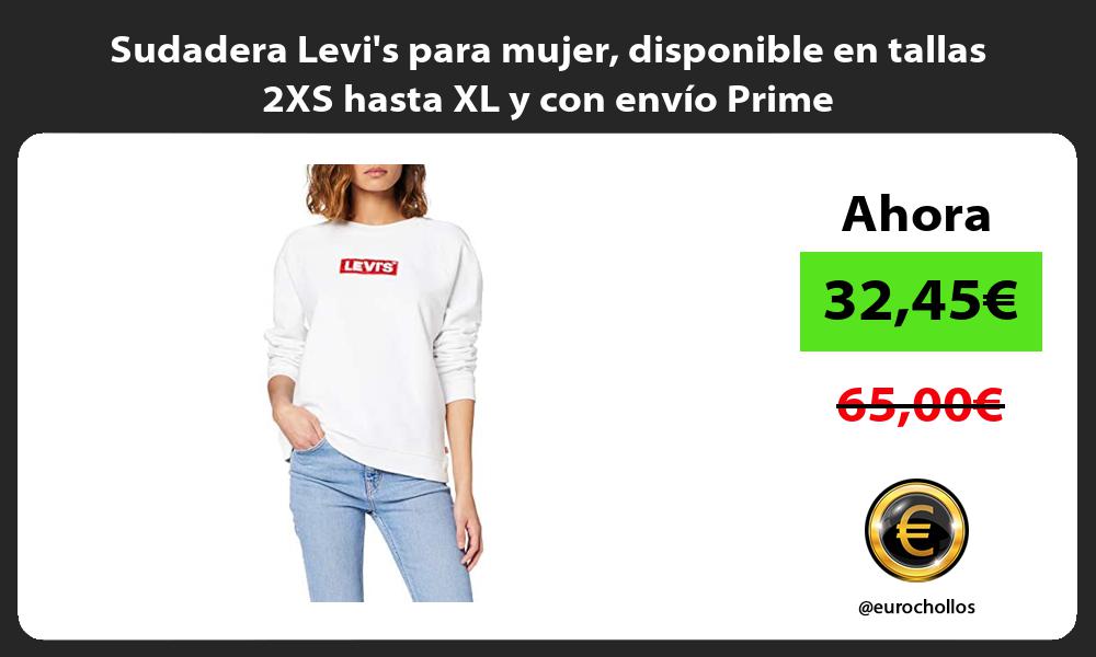 Sudadera Levis para mujer disponible en tallas 2XS hasta XL y con envío Prime
