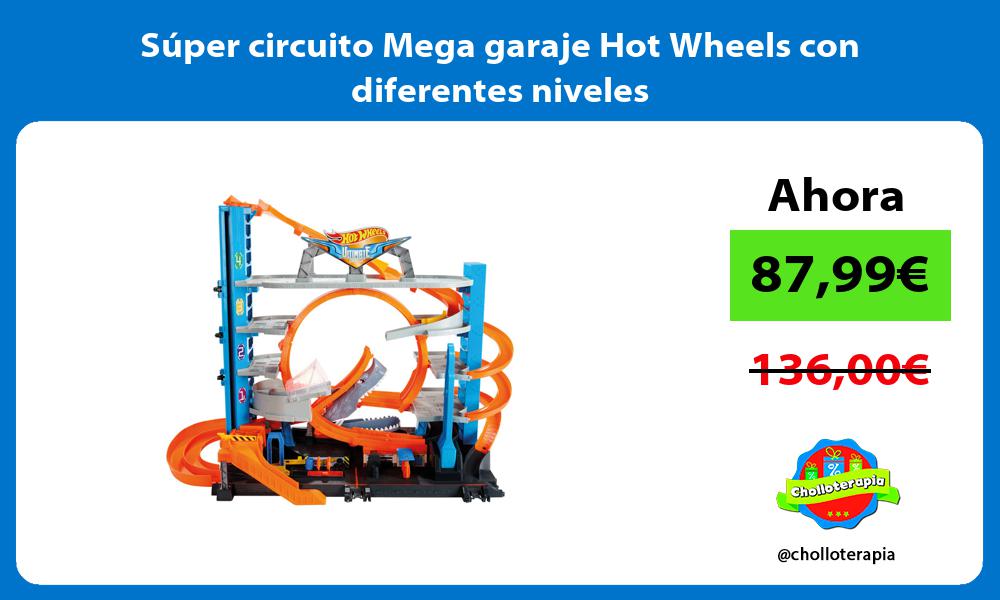 Súper circuito Mega garaje Hot Wheels con diferentes niveles