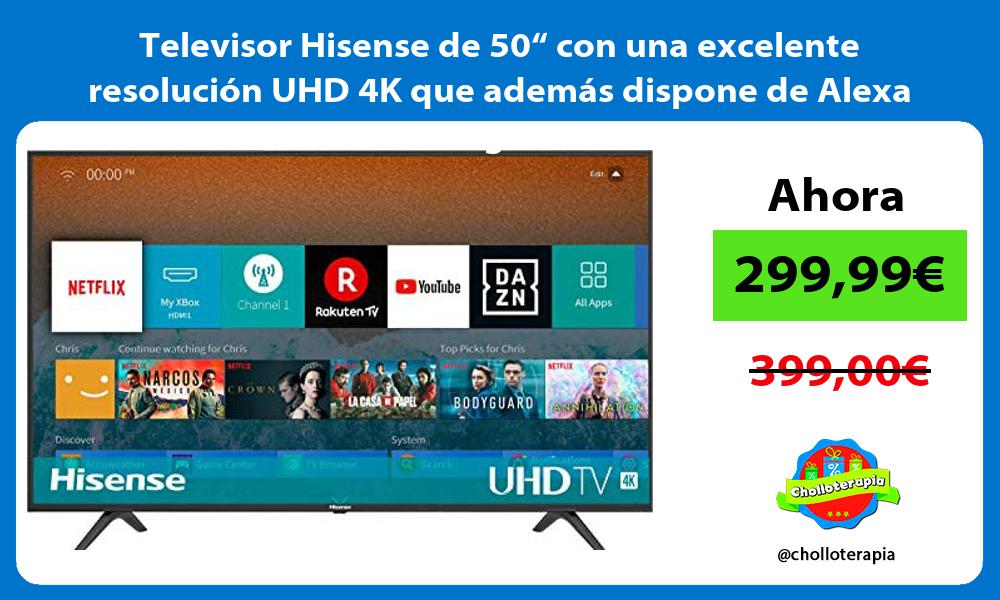 Televisor Hisense de 50“ con una excelente resolución UHD 4K que además dispone de Alexa integrada
