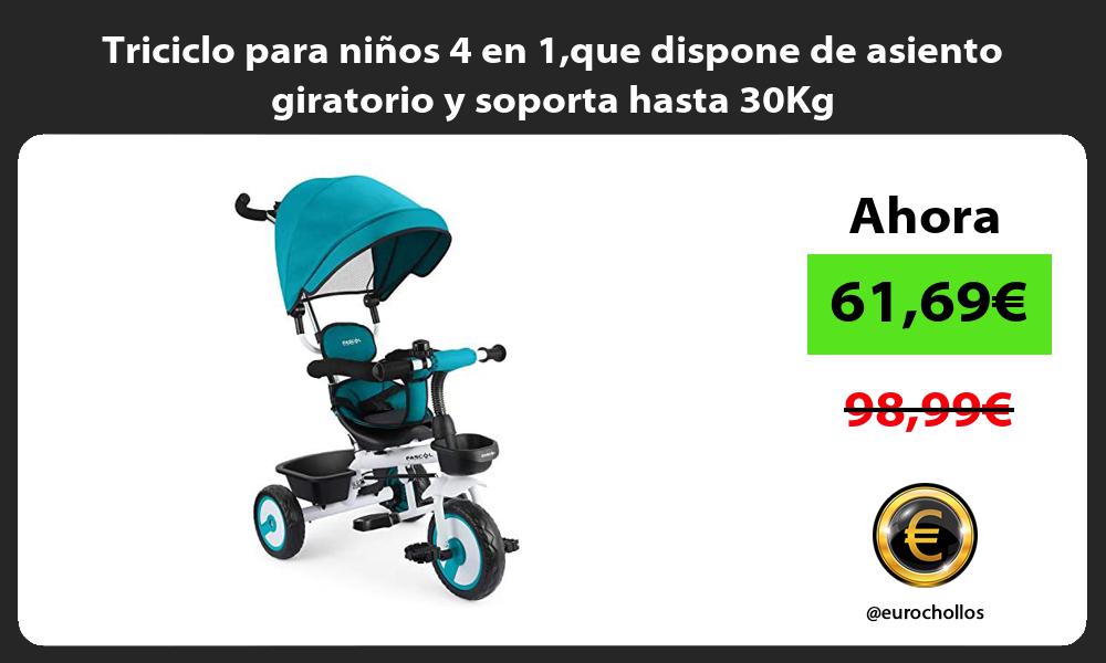 Triciclo para niños 4 en 1que dispone de asiento giratorio y soporta hasta 30Kg