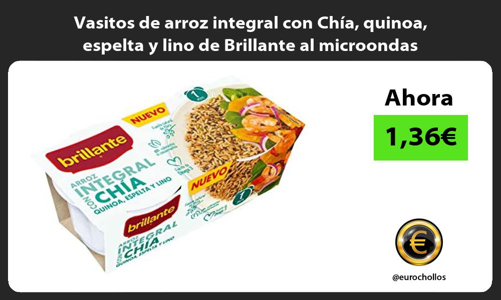Vasitos de arroz integral con Chía quinoa espelta y lino de Brillante al microondas