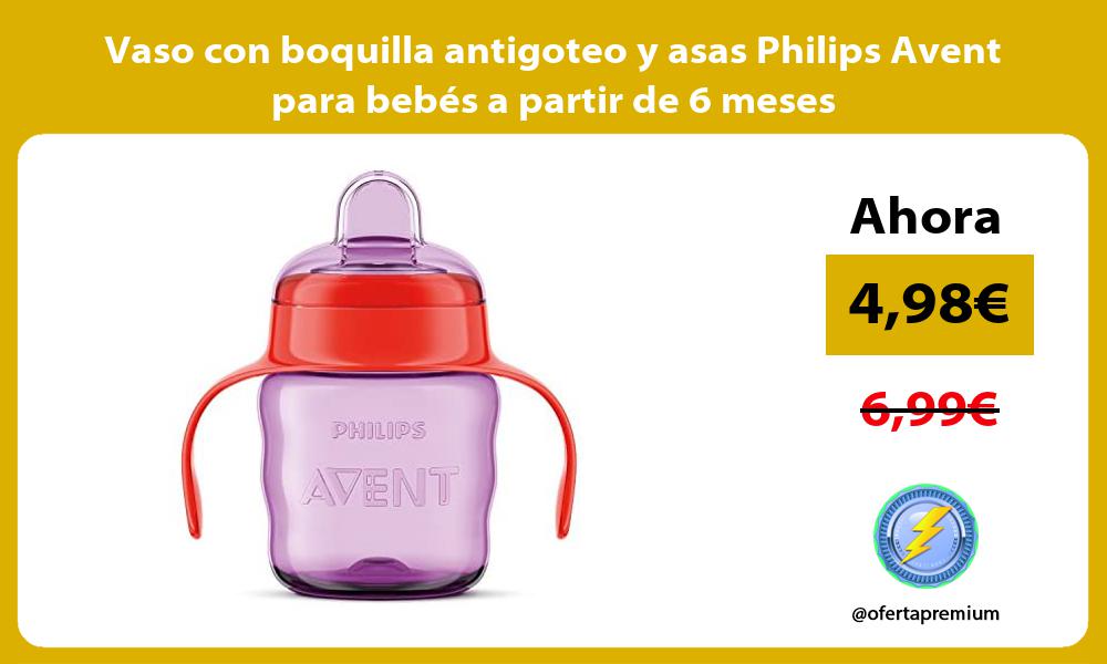 Vaso con boquilla antigoteo y asas Philips Avent para bebés a partir de 6 meses