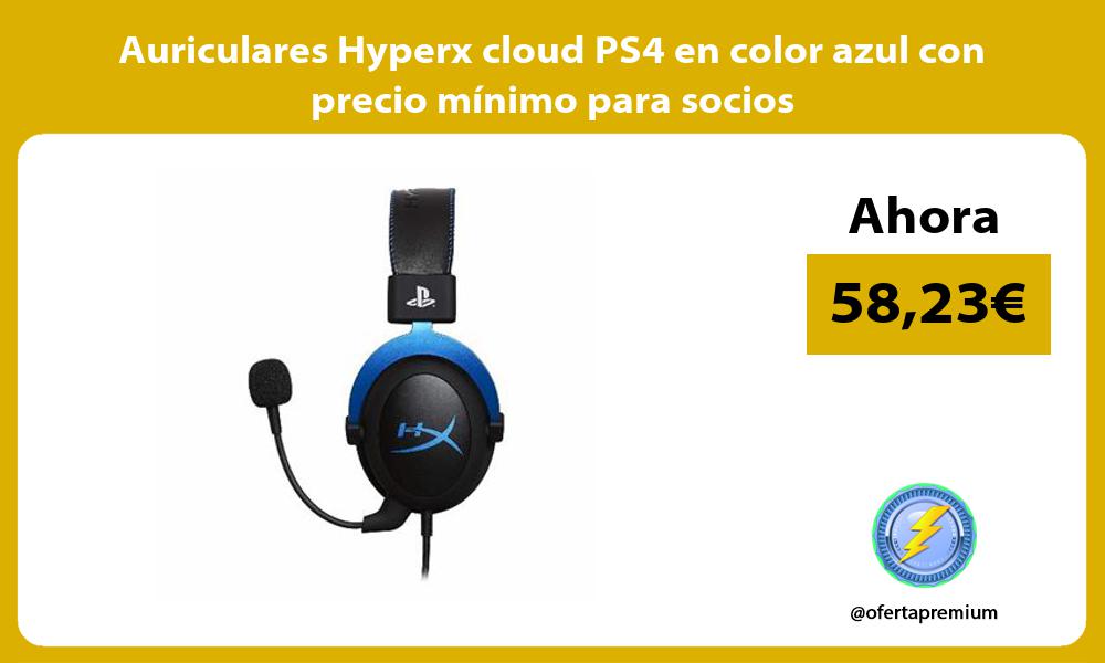 Auriculares Hyperx cloud PS4 en color azul con precio mínimo para socios