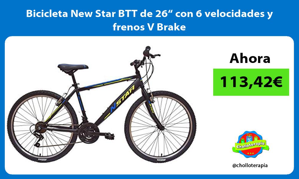 Bicicleta New Star BTT de 26“ con 6 velocidades y frenos V Brake