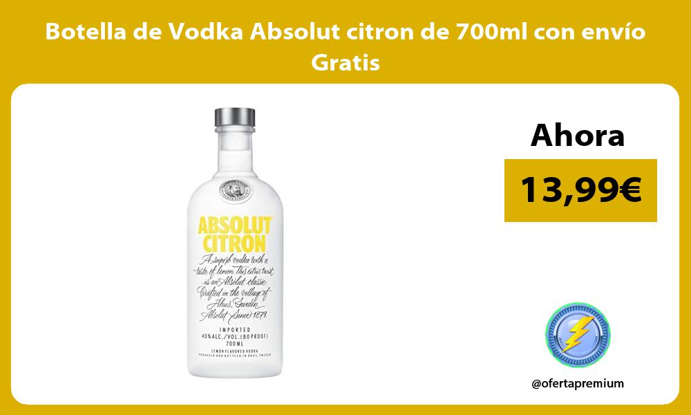 Botella de Vodka Absolut citron de 700ml con envío Gratis