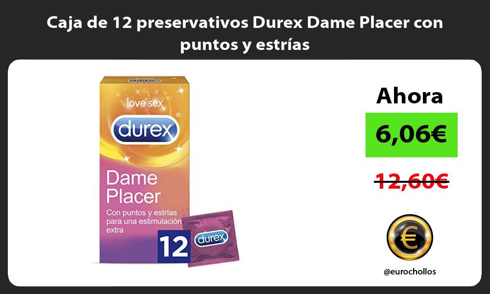 Caja de 12 preservativos Durex Dame Placer con puntos y estrías