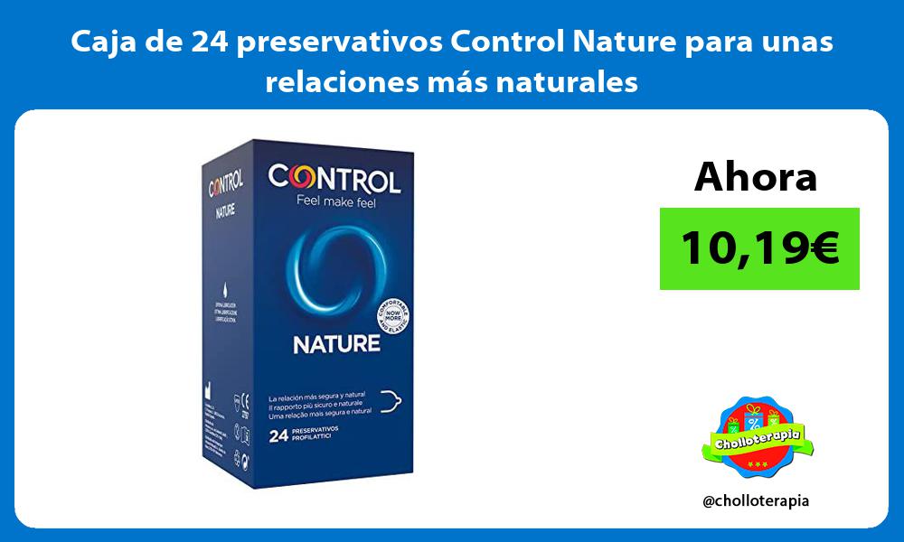 Caja de 24 preservativos Control Nature para unas relaciones más naturales