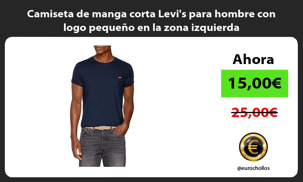Camiseta de manga corta Levis para hombre con logo pequeño en la zona izquierda