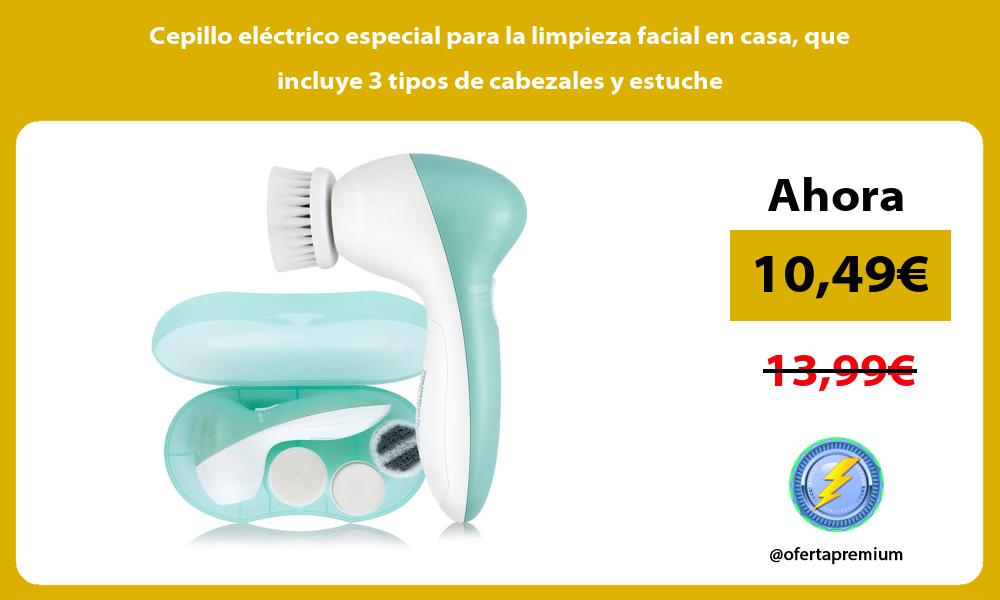 Cepillo eléctrico especial para la limpieza facial en casa que incluye 3 tipos de cabezales y estuche