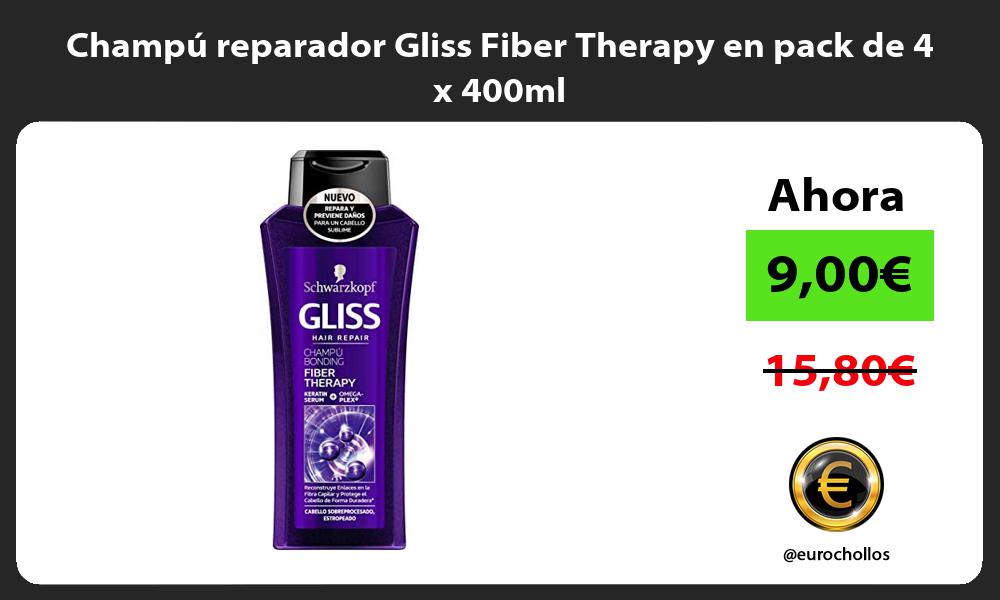 Champú reparador Gliss Fiber Therapy en pack de 4 x 400ml