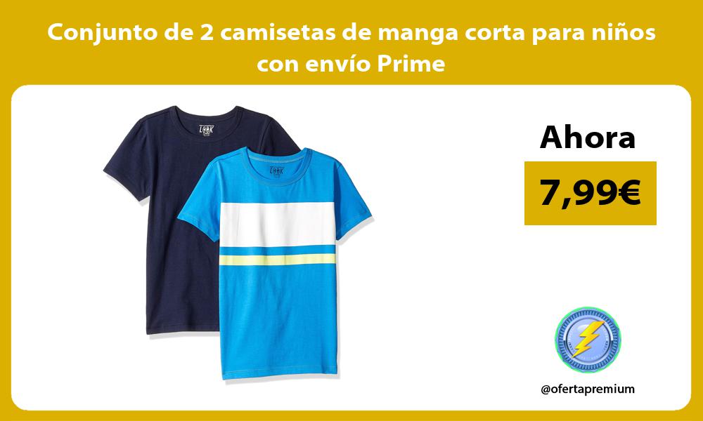 Conjunto de 2 camisetas de manga corta para niños con envío Prime