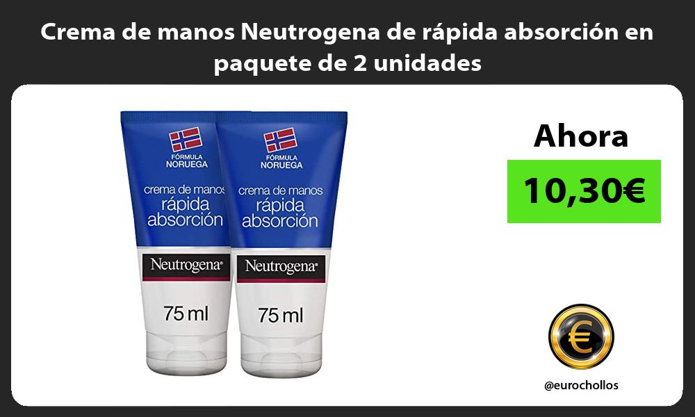 Crema de manos Neutrogena de rápida absorción en paquete de 2 unidades