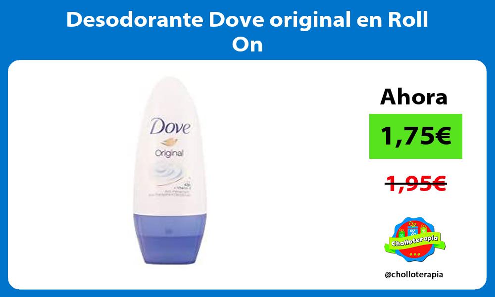 Desodorante Dove original en Roll On